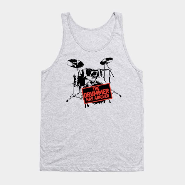 The Drummer Has Arrived Tank Top by Issho Ni